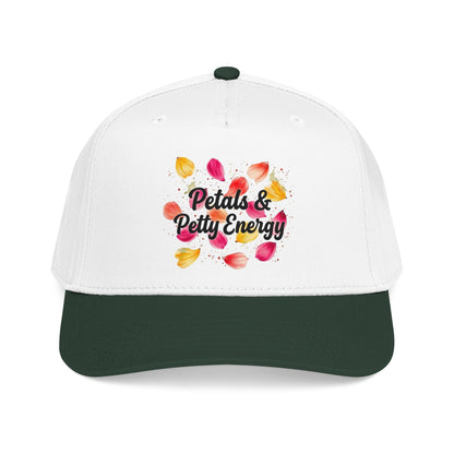 "Petals & Petty Energy" — Baseball Cap
