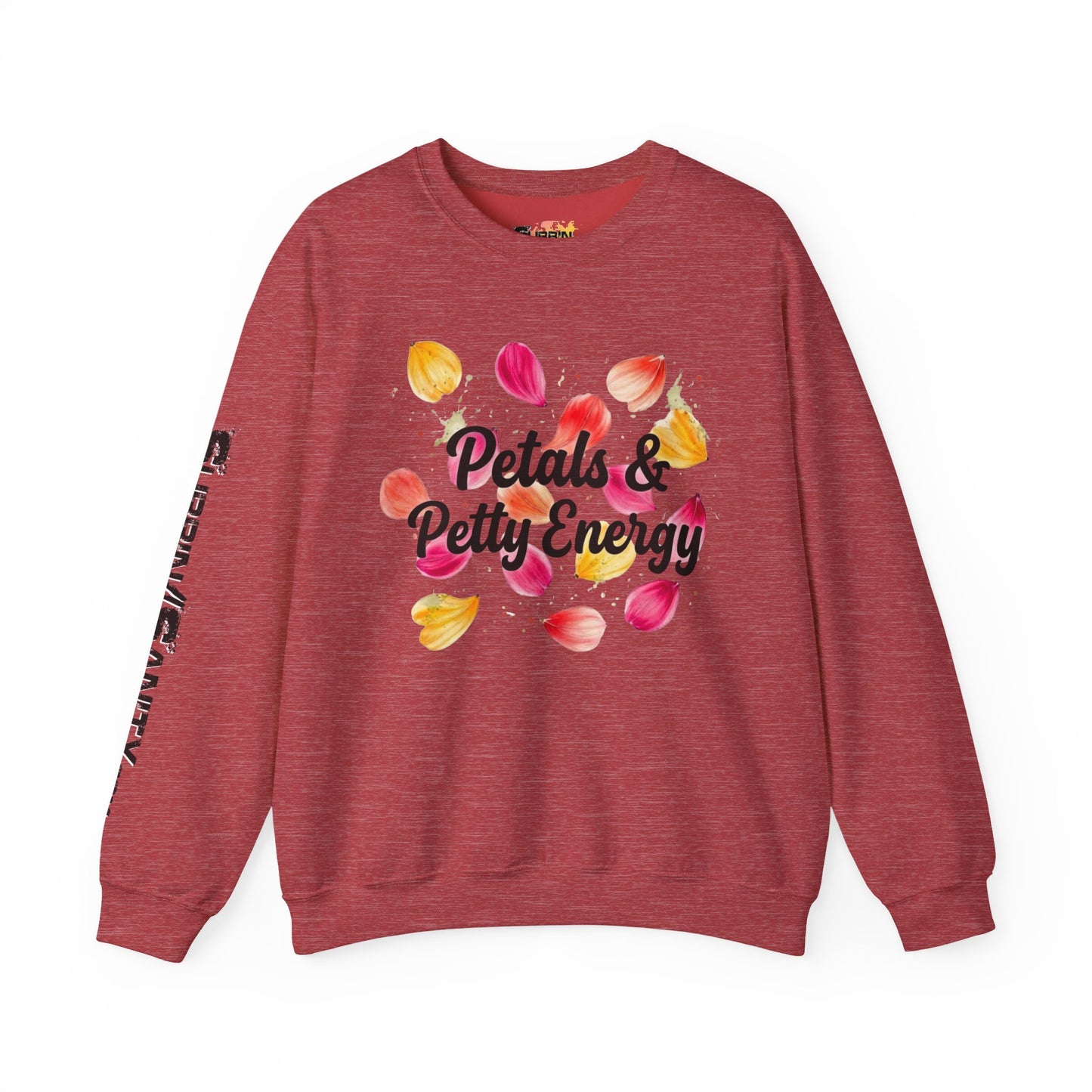 "Petals & Petty Energy" — Cozy Crewneck
