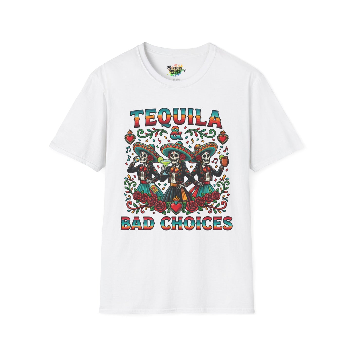 "Tequila & Bad Choices" | Unisex Softstyle T-Shirt