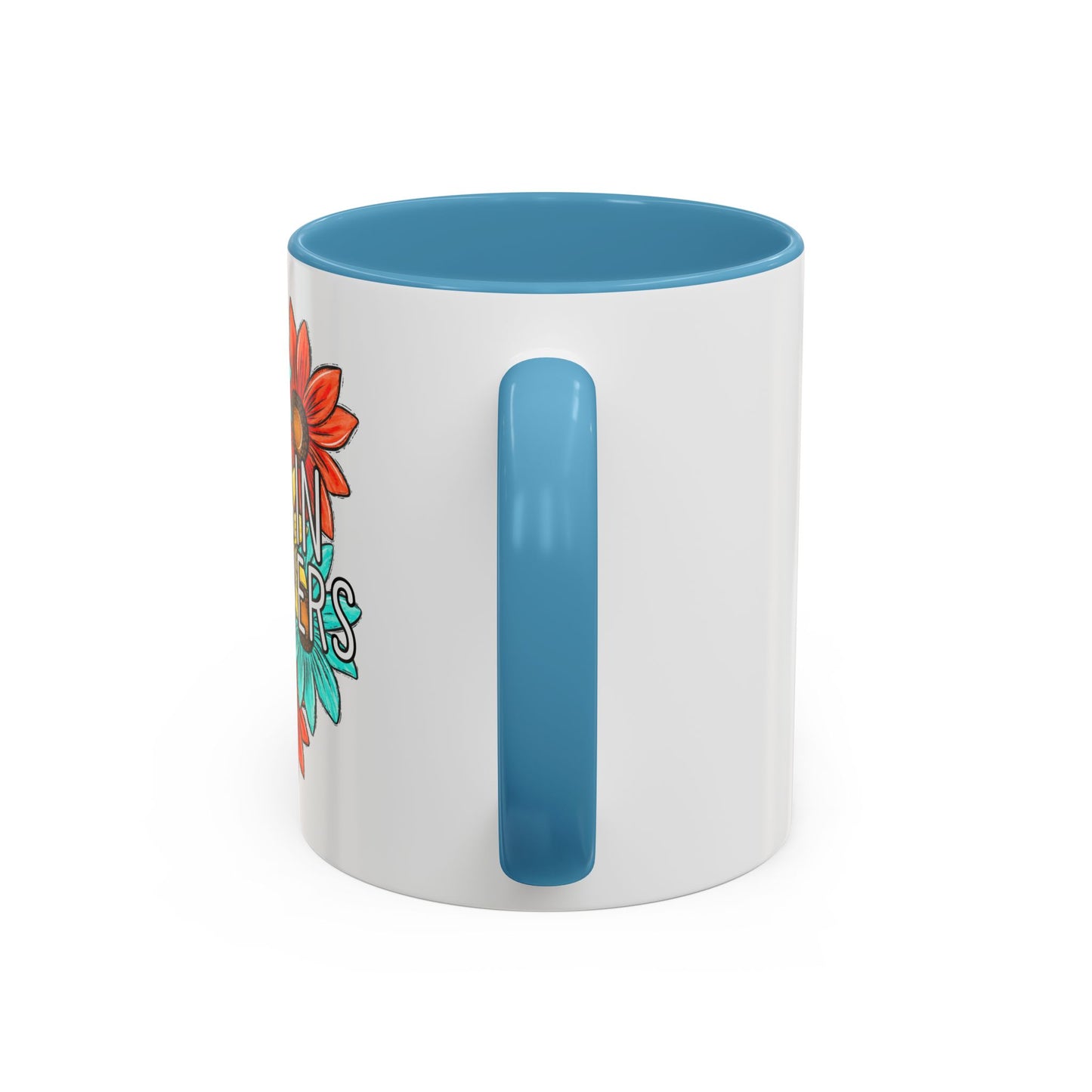 Coffee Mug, 11oz, "NO rain NO Flowers"