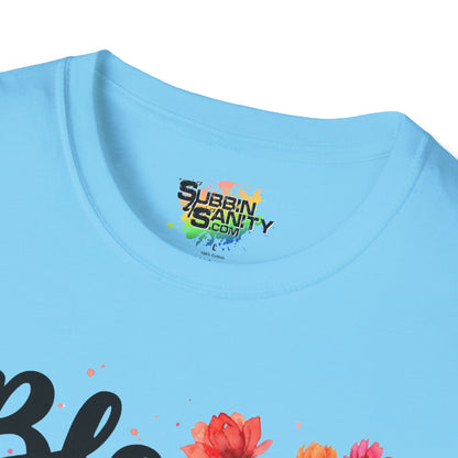 "Bloom Loud Live Louder" Unisex Soft Style T-Shirt