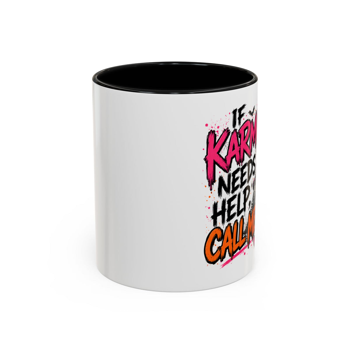 If Karma Needs Help Call Me Coffee Mug | Sarcastic Gothic Ceramic Mug by Subbin4Sanity
