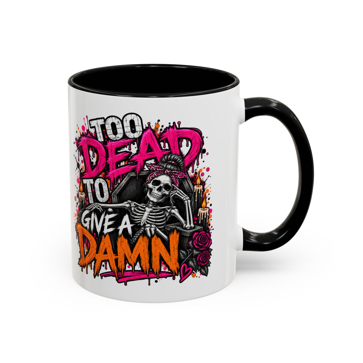 Too Dead To Give A Damn Coffee Mug | Sarcastic Gothic Ceramic Mug by Subbin4Sanity