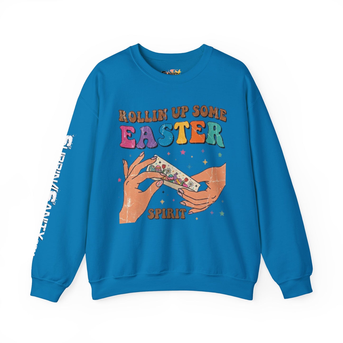 "Rollin Up Some Easter Spirit" Holiday Sweatshirt — Cozy Easter Crewneck