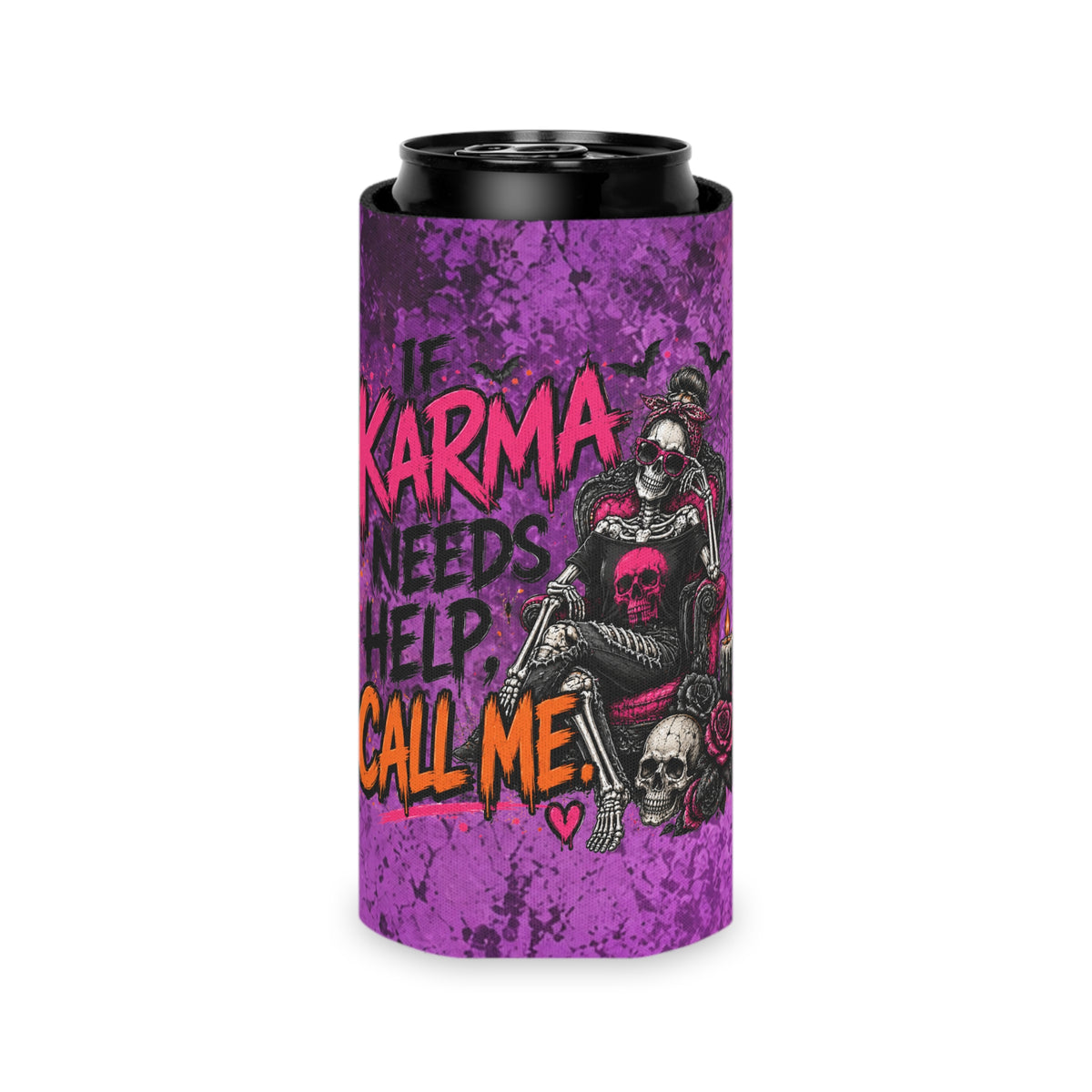 If Karma Needs Help Call Me Foam Grip Koozie | Sassy Skeleton Can Cooler by Subbin4Sanity