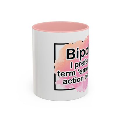 Coffee Mug, 11oz, "Bipolar?"