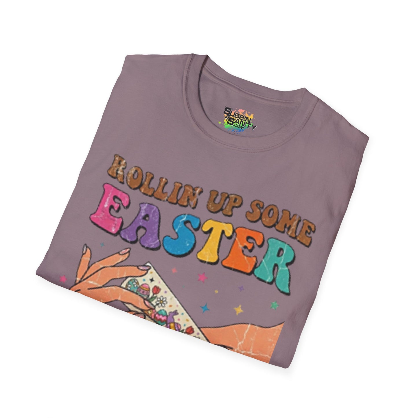 Rollin Up Some Easter Spirit Unisex Soft Style T-Shirt