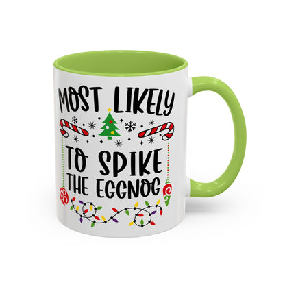 Christmas Coffee Mug, 11oz, "To spike the eggnog"