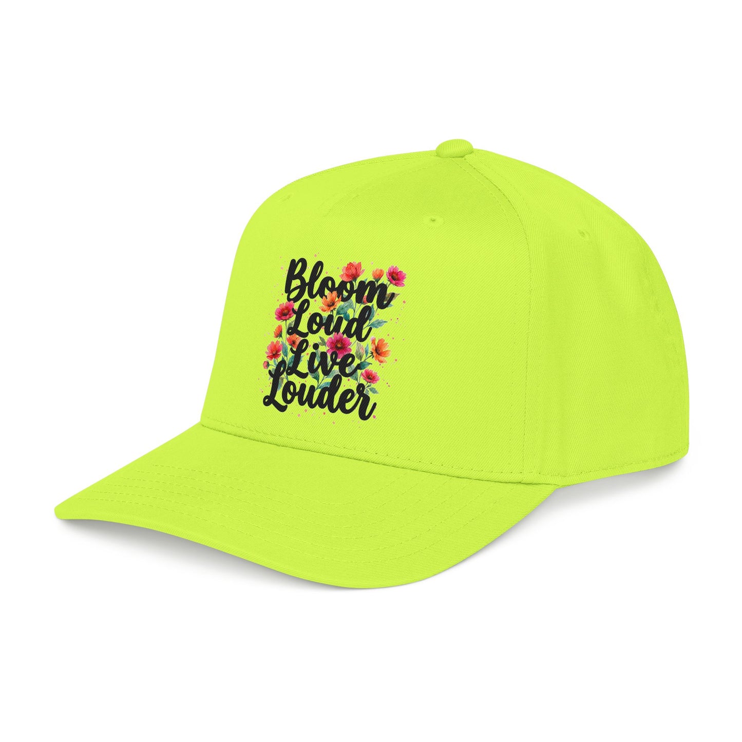 "Bloom Loud Live Louder" — Baseball Cap