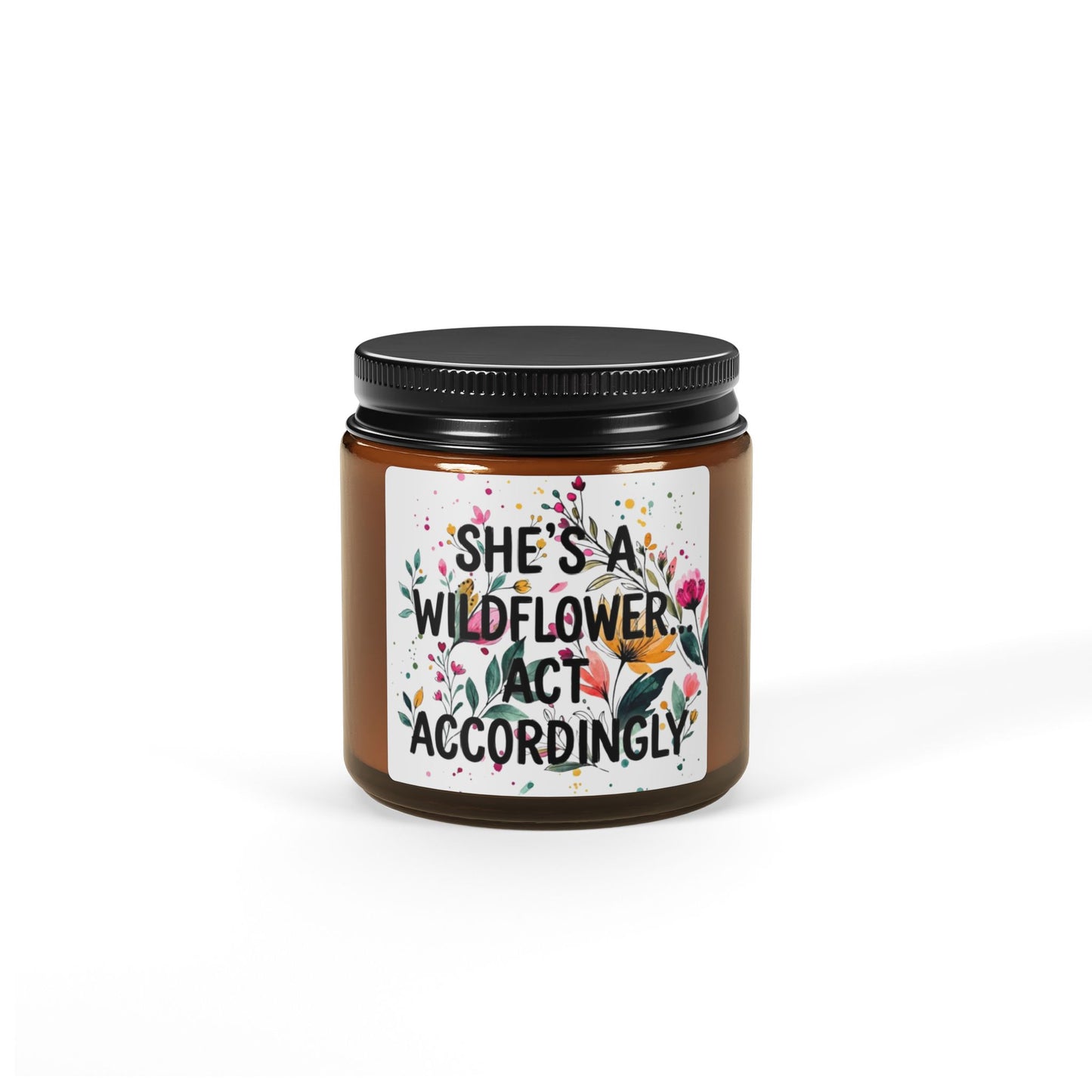"She's a Wildflower" Scented Amber Jar Soy Candle