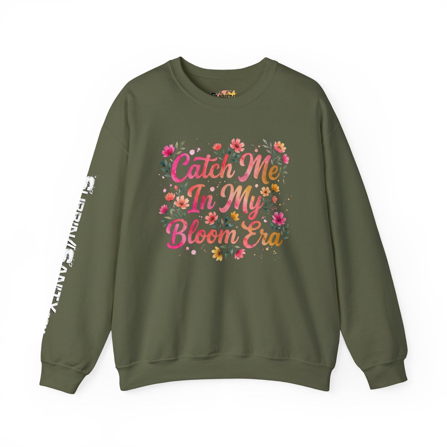"Catch Me In My Bloom Era" — Sweatshirt