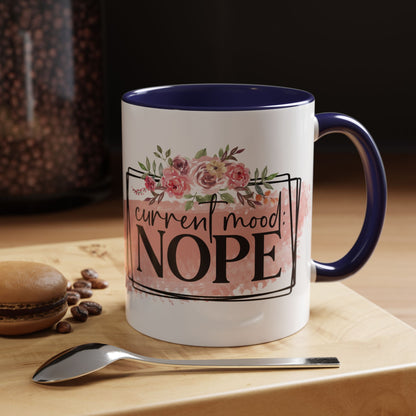 Coffee Mug, 11oz, "Current Mood NOPE"