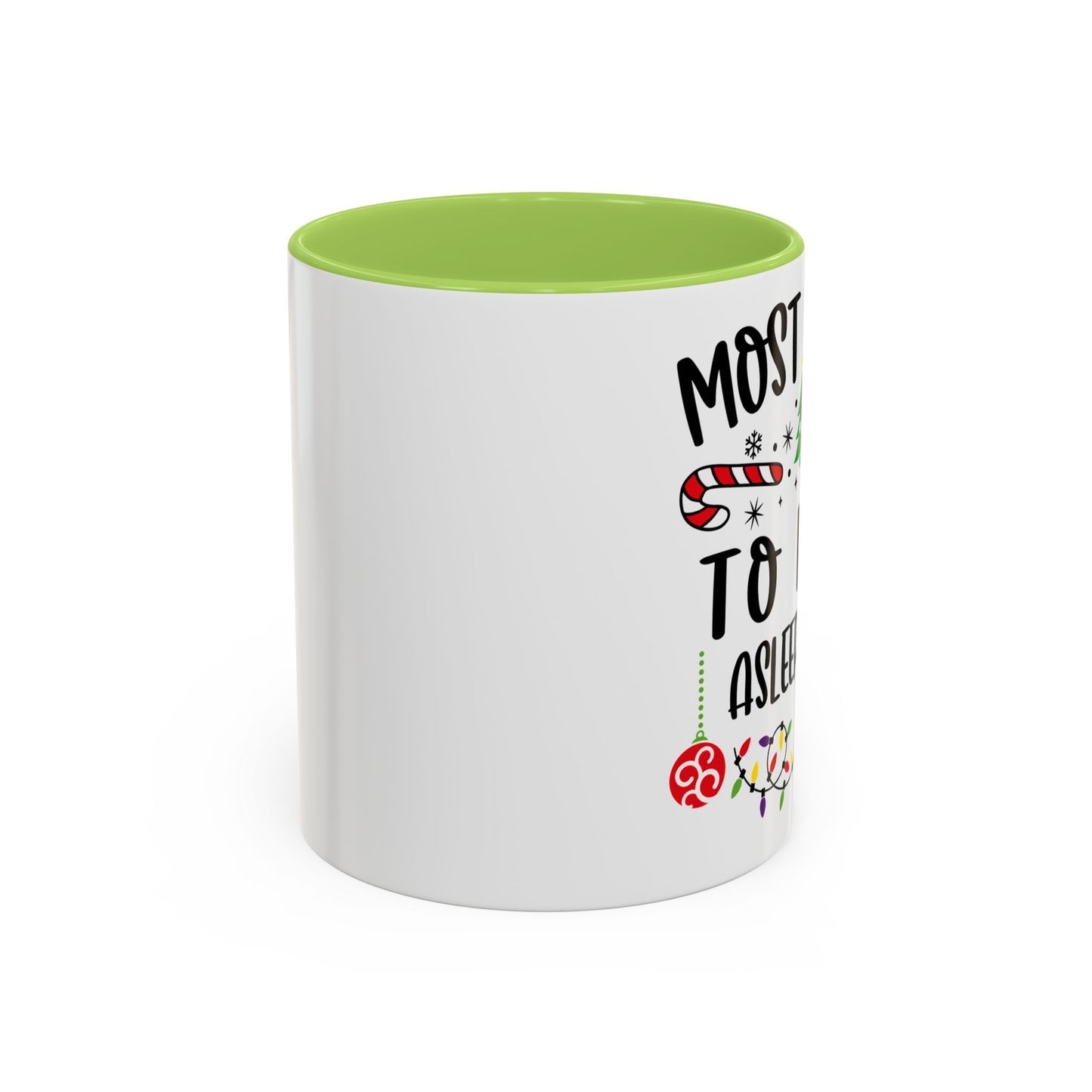 Christmas Coffee Mug, 11oz, "Most likely to fall asleep first"