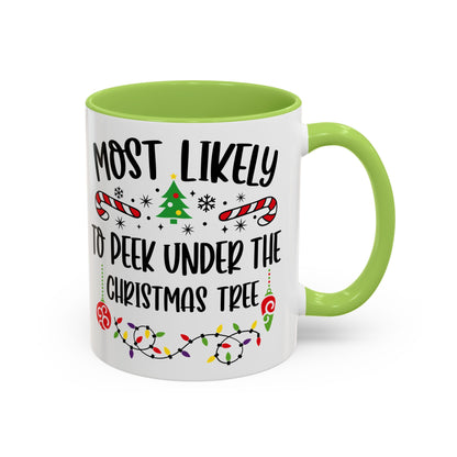 Christmas Coffee Mug, 11oz, "To peak under the Christmas Tree"