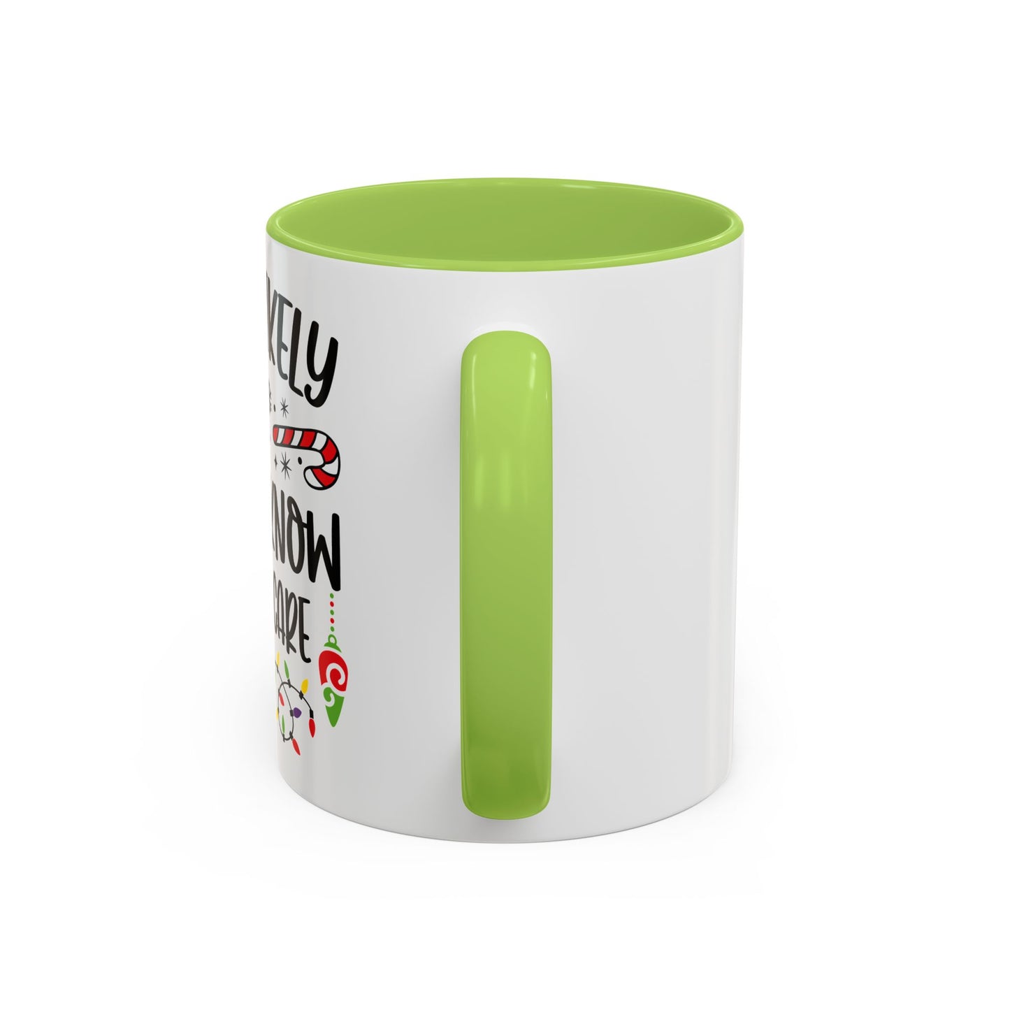 Christmas Coffee Mug, 11oz, "Don't know don't care"