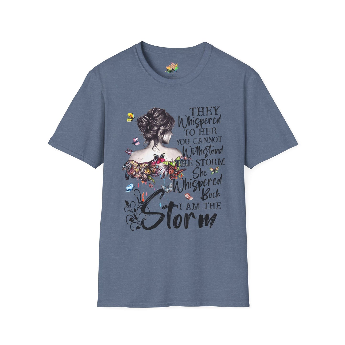 I Am The Storm Graphic T-Shirt | Empowering Women’s Statement Tee by Subbin4Sanity
