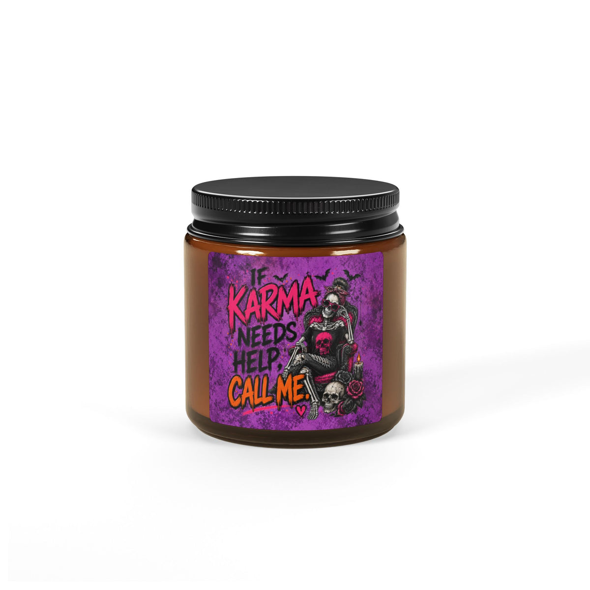 If Karma Needs Help, Call Me Scented Amber Jar Soy Candle | Sarcastic Gothic Home Decor Candle by Subbin4Sanity