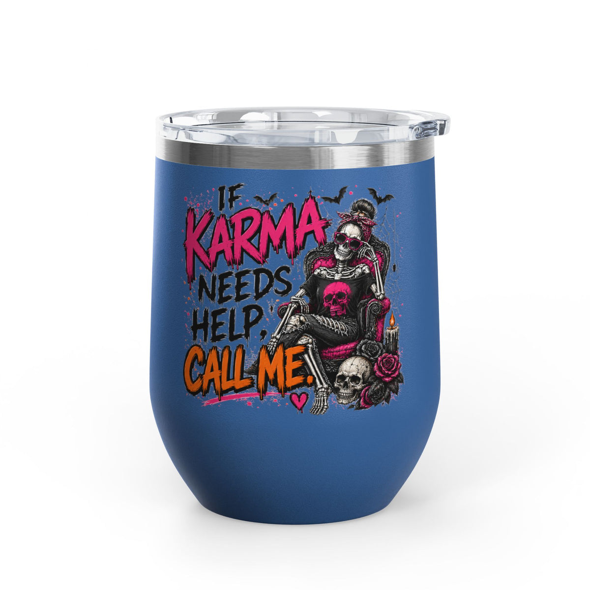 If Karma Needs Help, Call Me 12oz Wine Tumbler | Sarcastic Gothic Stainless Steel Cup by Subbin4Sanity