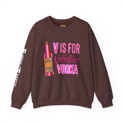 "V Is For Vodka" Valentine Sweatshirt — Cozy Valentine's Day Crewneck