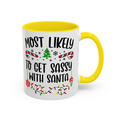 Christmas Coffee Mug, 11oz, "To get sassy with Santa"