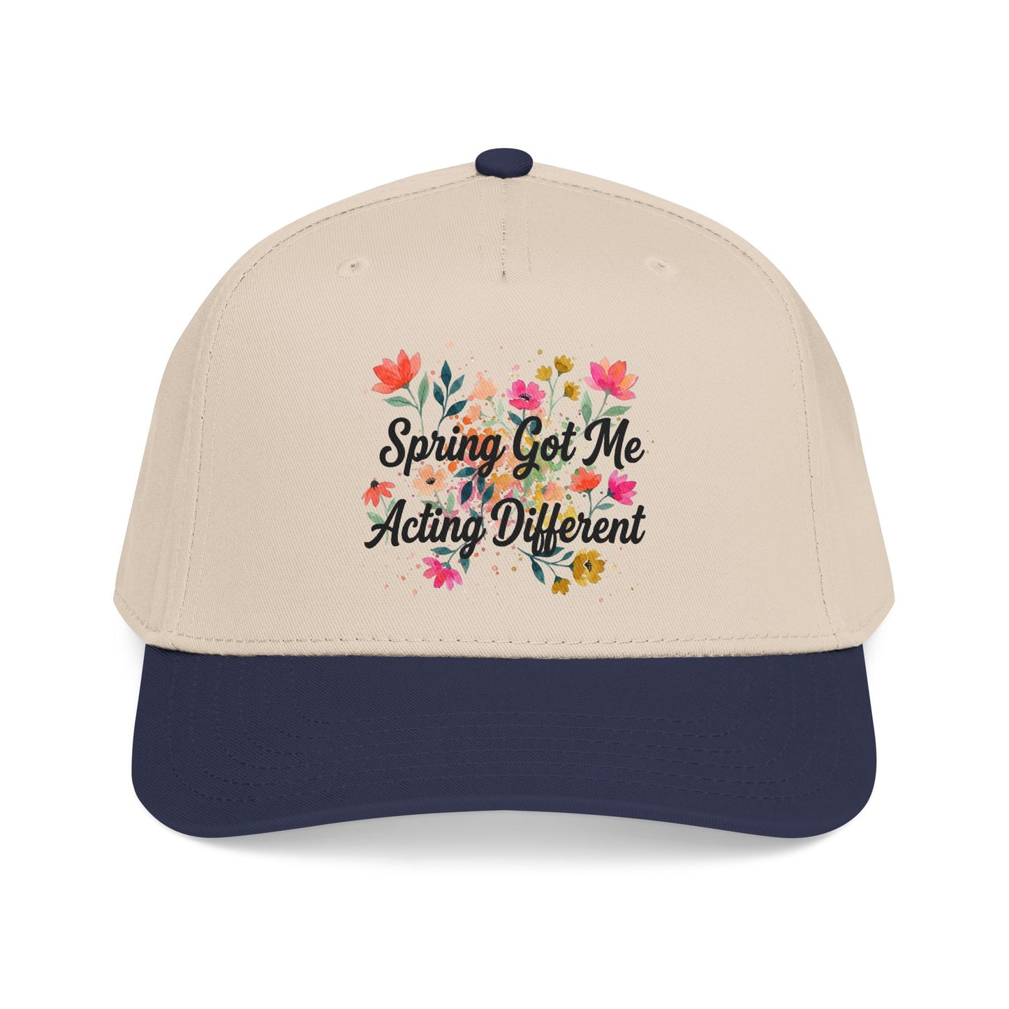 "Spring Got Me Acting Different" — Baseball Cap