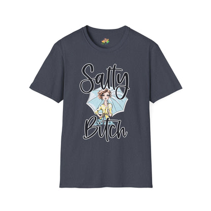 Salty Bitch Graphic T-Shirt | Funny Bold Attitude Tee by Subbin4Sanity