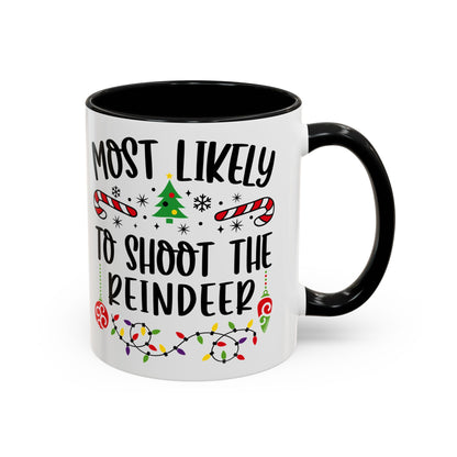 Christmas Coffee Mug, 11oz, "To shoot a Reindeer"