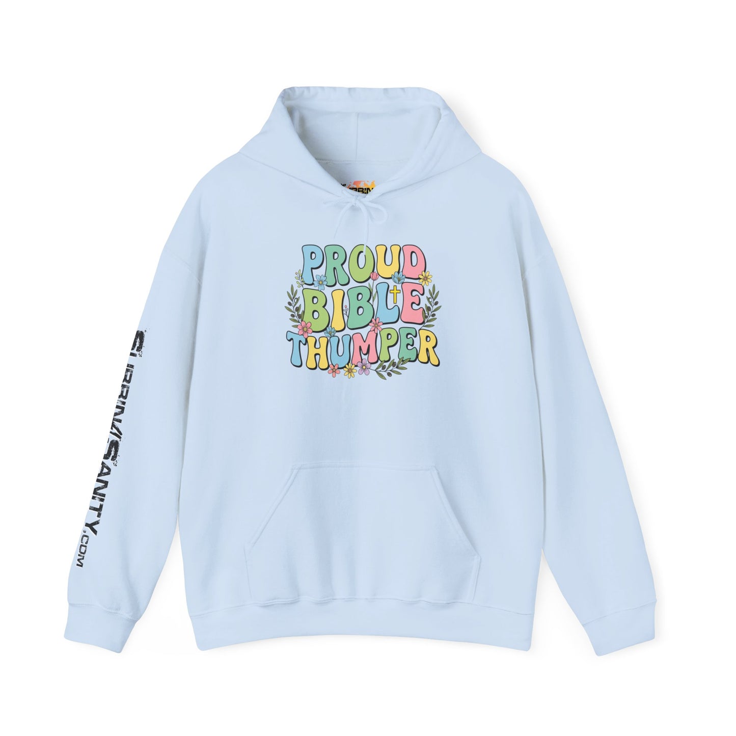 Proud Bible Thumper Multicolor Spring Easter Faith Hoodie