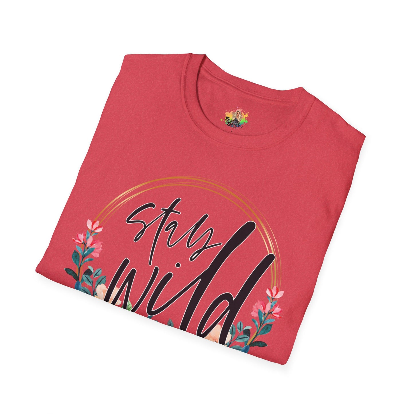Stay Wild Graphic T-Shirt | Empowering Floral Statement Tee by Subbin4Sanity