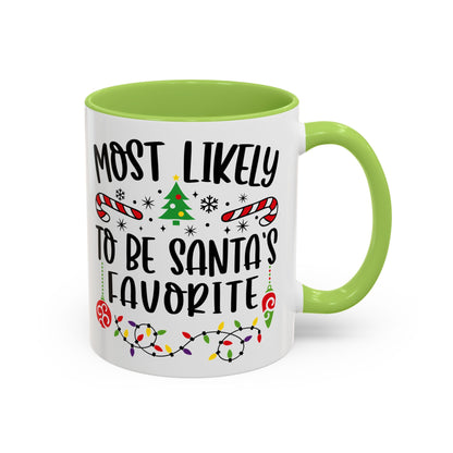 Christmas Coffee Mug, 11oz, "To be Santa's favorite"