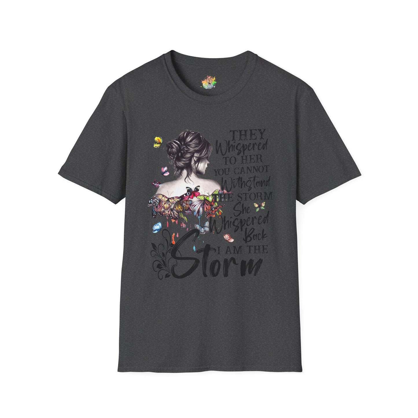 I Am The Storm Graphic T-Shirt | Empowering Women’s Statement Tee by Subbin4Sanity