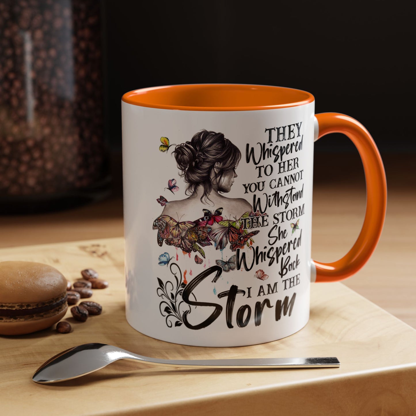 Coffee Mug, 11oz Quote "I AM THE STORM"