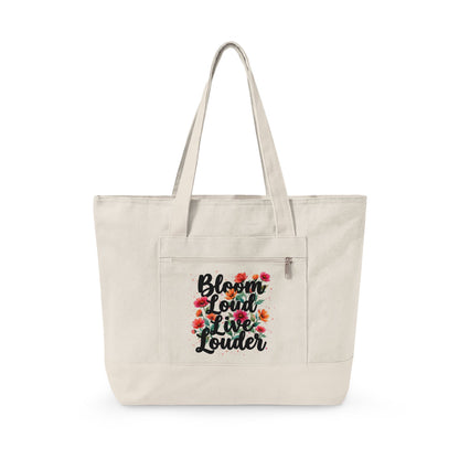 "Bloom Loud Live Louder" — Zippered Tote Bag