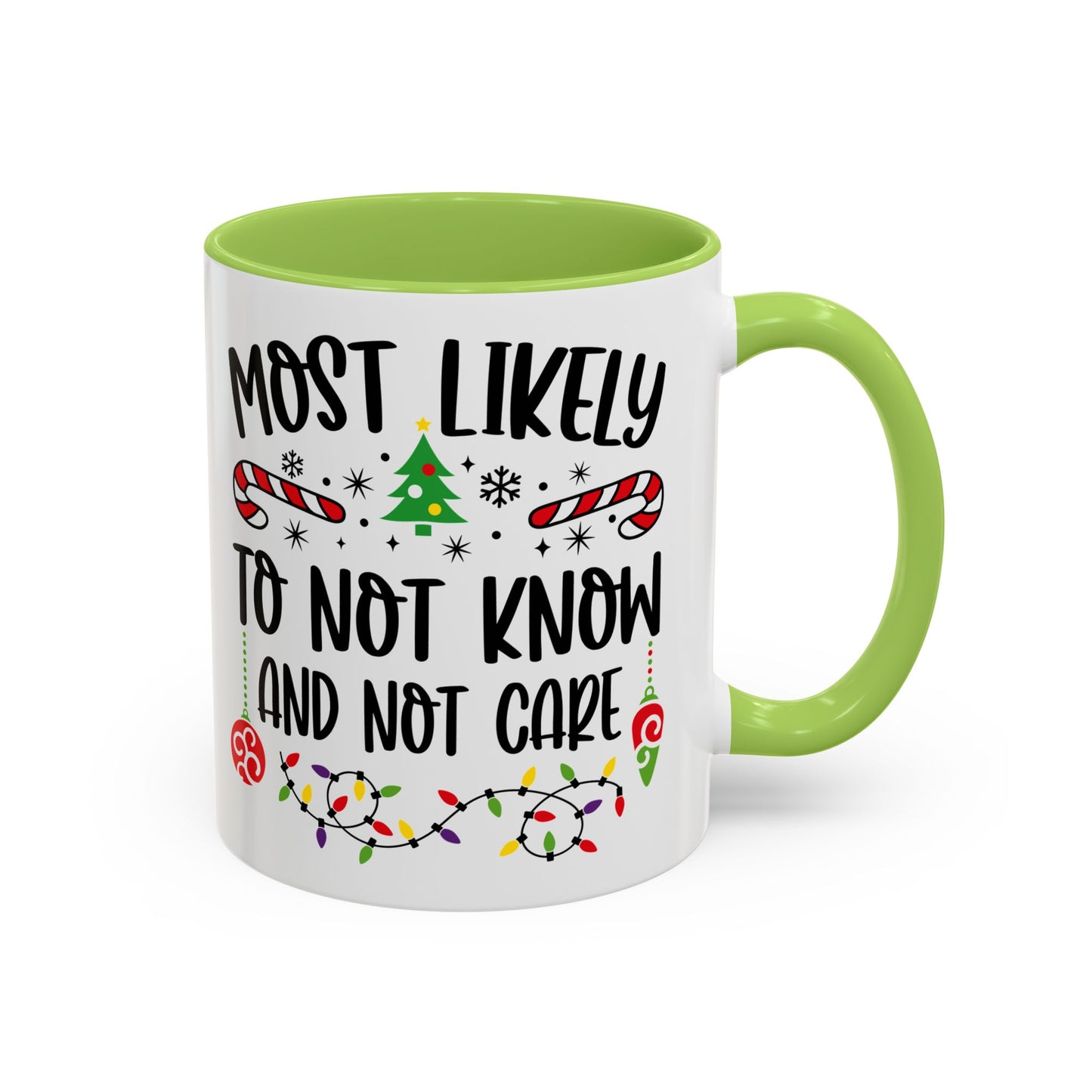 Christmas Coffee Mug, 11oz, "Don't know don't care"