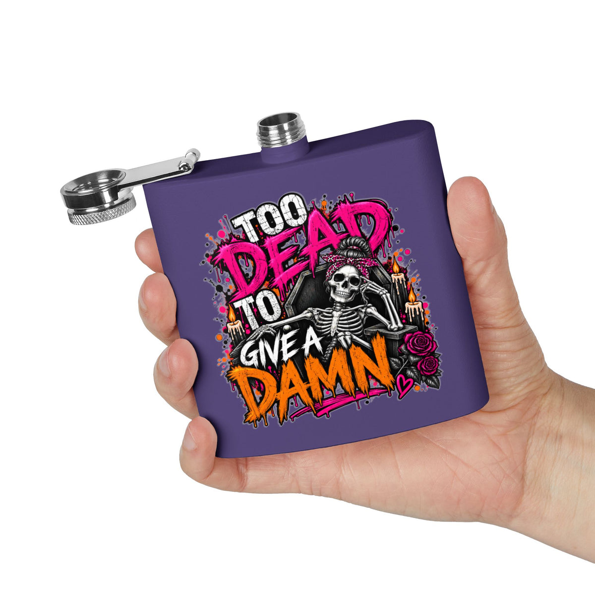 Too Dead To Give A Damn 6oz Hip Flask | Bold Skeleton Statement Flask by Subbin4Sanity