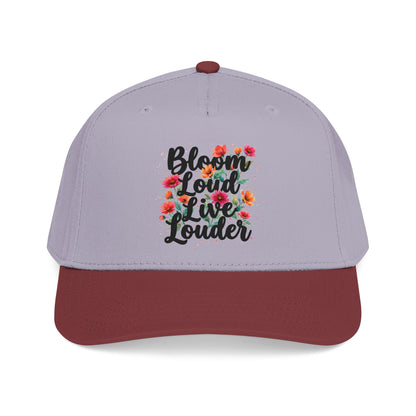 "Bloom Loud Live Louder" — Baseball Cap