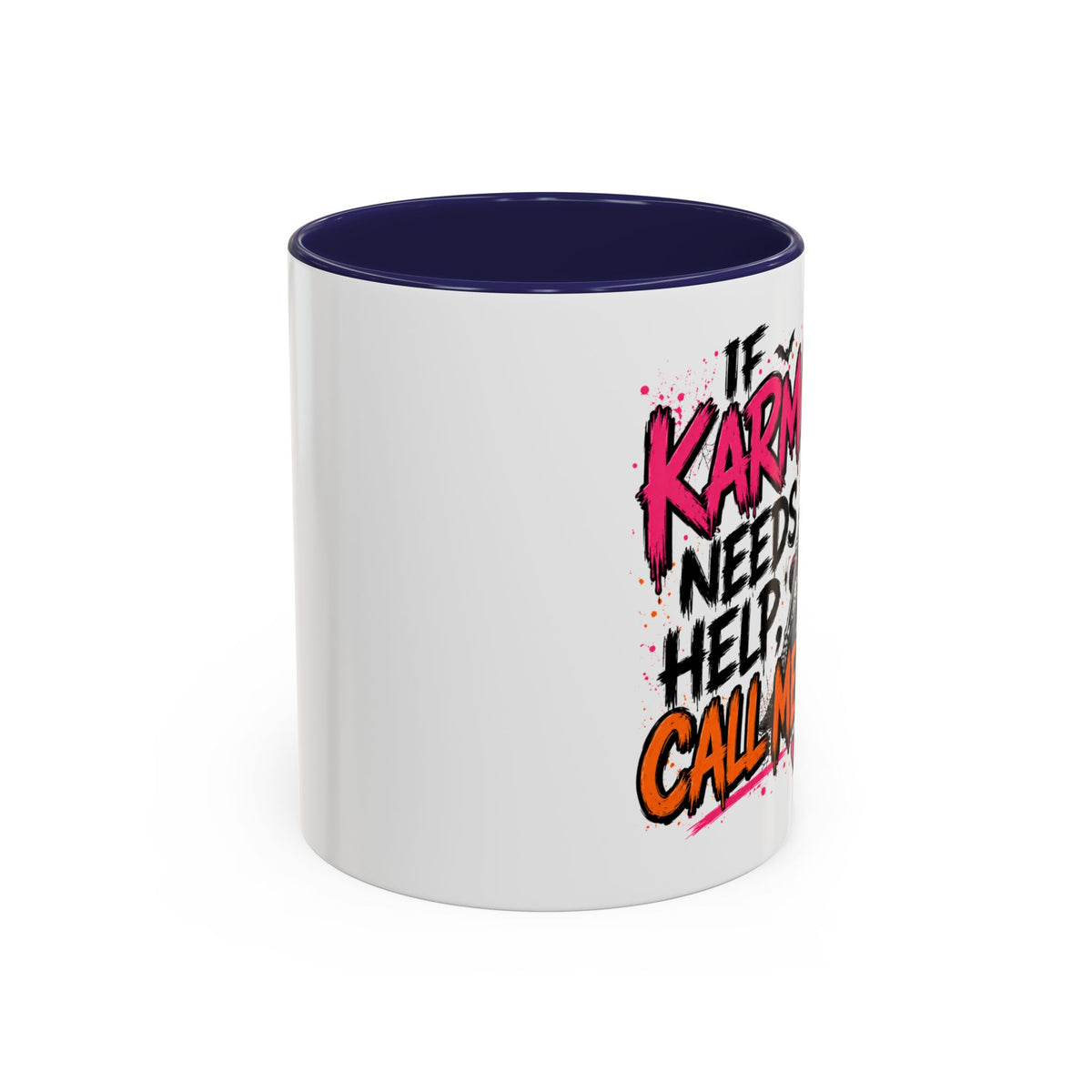 If Karma Needs Help Call Me Coffee Mug | Sarcastic Gothic Ceramic Mug by Subbin4Sanity