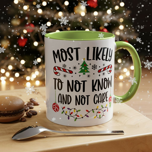 Christmas Coffee Mug, 11oz, "Don't know don't care"
