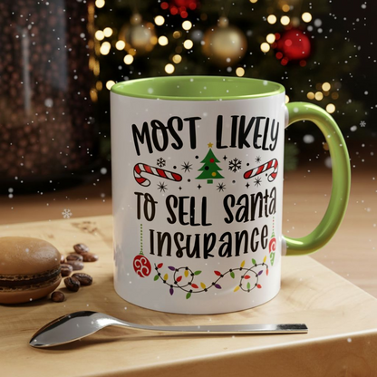Christmas Coffee Mug, 11oz, "Sell Santa Insurance"