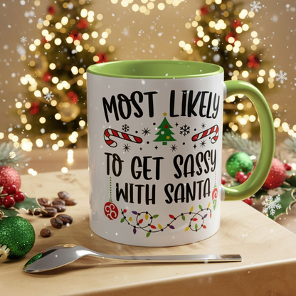 Christmas Coffee Mug, 11oz, "To get sassy with Santa"