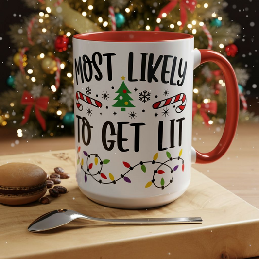Christmas Coffee Mug, 11oz, "To get lit"