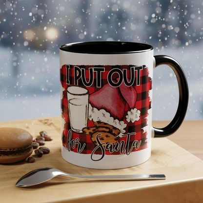 Christmas Coffee Mug, 11oz, "I put out for Santa"