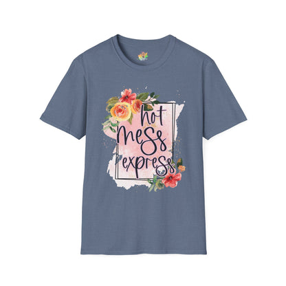Hot Mess Express Graphic T-Shirt | Funny Chaos Life Statement Tee by Subbin4Sanity