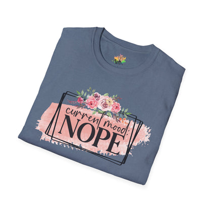 Current Mood Nope Graphic T-Shirt | Funny Sarcastic Statement Tee by Subbin4Sanity