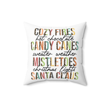 Christmas Pillowcase & Plush Insert "cozy fires, hot chocolate, candy canes, sweater weather, mistletoes, christmas lights, santa claus"