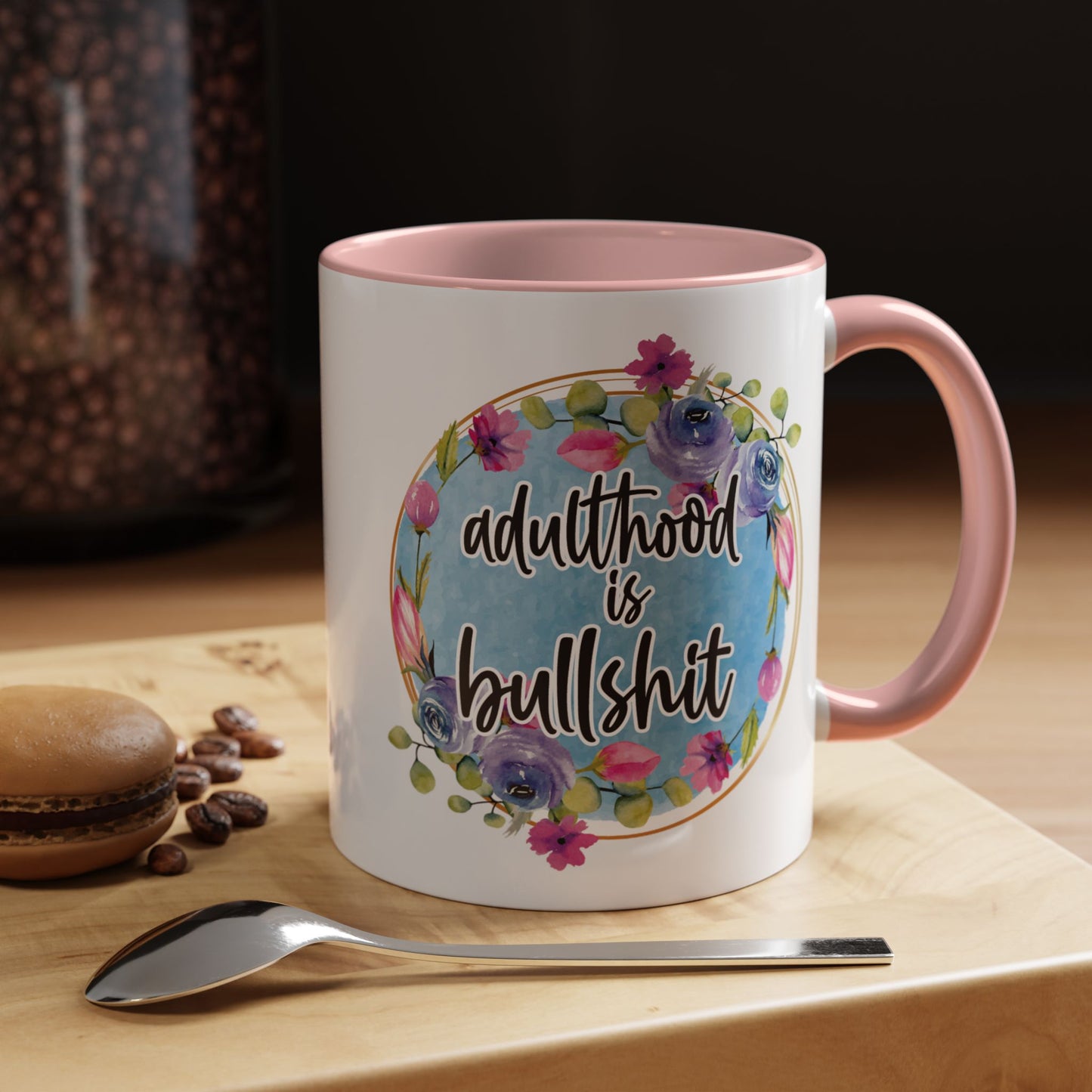 Coffee Mug, 11oz, "Adulthood is Bullshit"