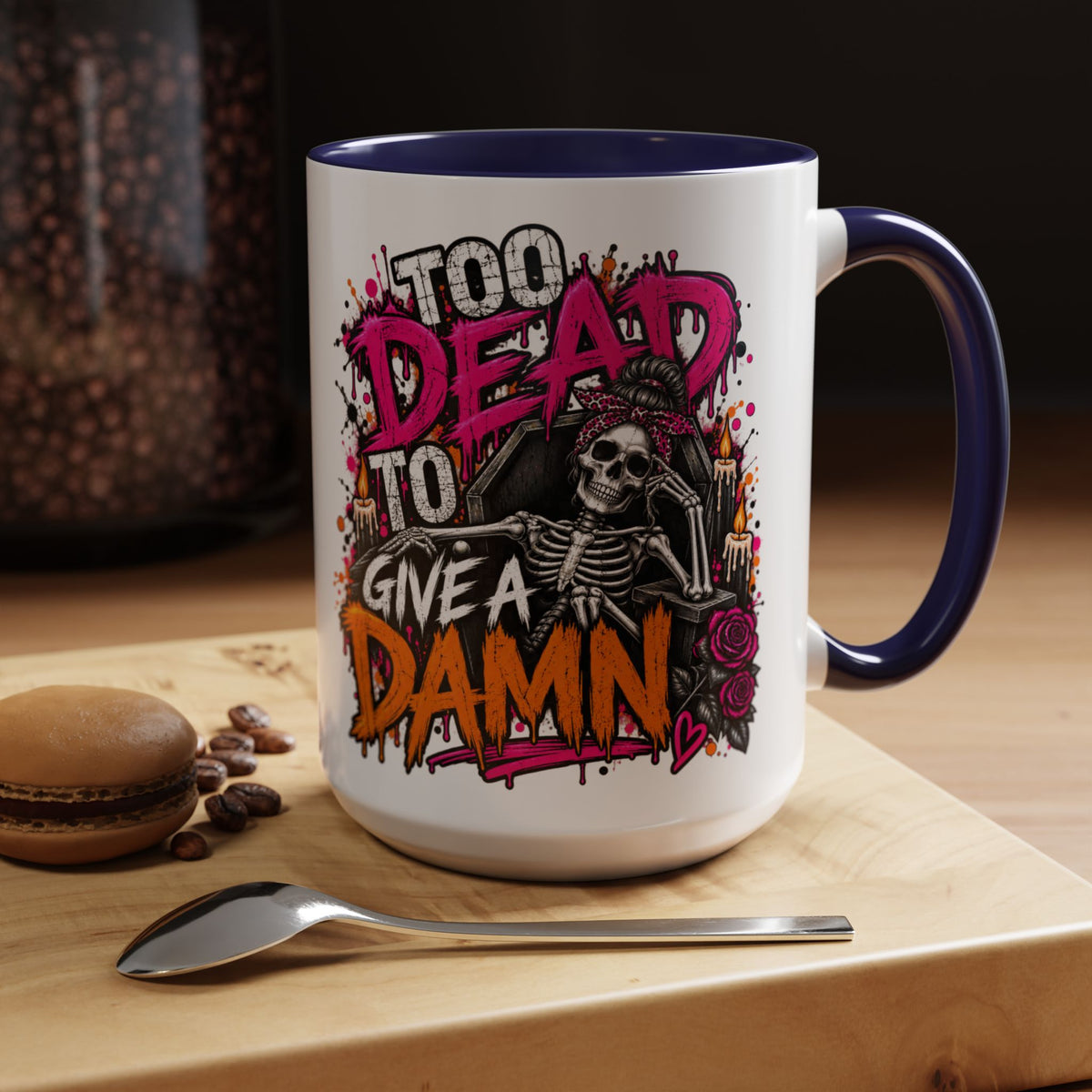 Too Dead To Give A Damn Coffee Mug | Sarcastic Gothic Ceramic Mug by Subbin4Sanity
