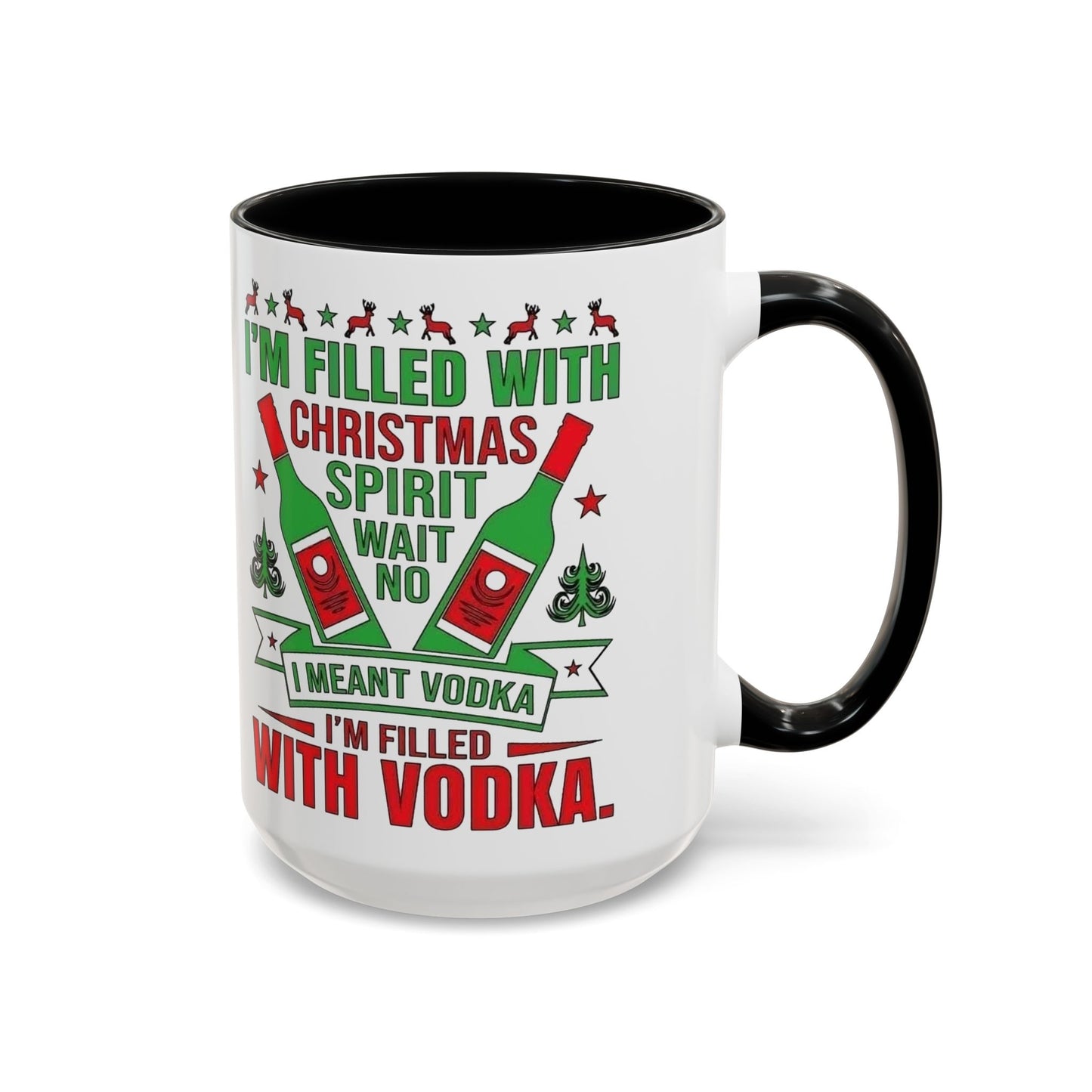 Christmas Coffee Mug, 11oz, "Filled With Vodka"