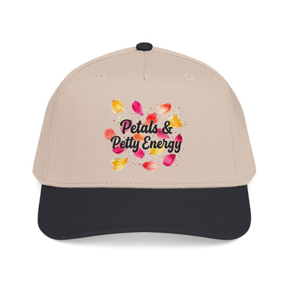 "Petals & Petty Energy" — Baseball Cap