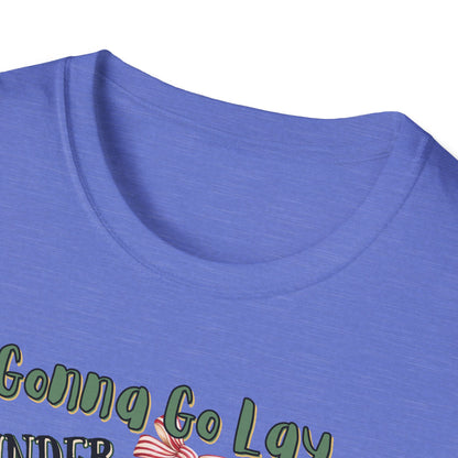 Christmas DTG Softstyle Tee "gunna go lay under the christmas tree and remind my family im a gift"